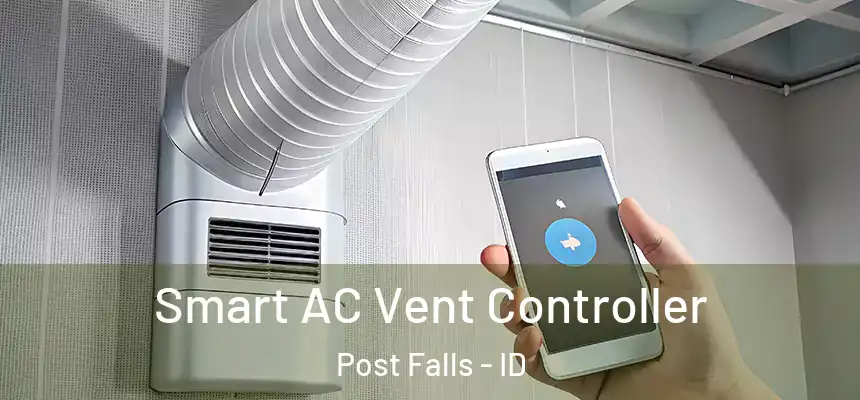 Smart AC Vent Controller Post Falls - ID
